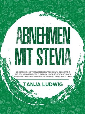 Abnehmen mit Stevia - ebook
